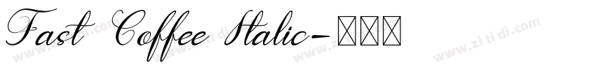Fast Coffee Italic字体转换
